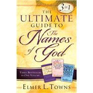 The Ultimate Guide to the Names of God