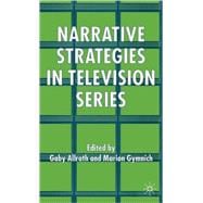Narrative Strategies In Television Series
