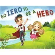 Go Zero to Be a Hero