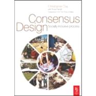 Consensus Design : Socially Inclusive Process