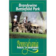 Brandywine Battlefield Park