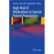 High-risk IV Medications in Special Patient Populations