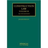 Construction Law: Volume III