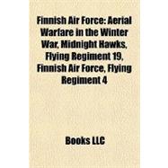 Finnish Air Force : Aerial Warfare in the Winter War, Midnight Hawks, Flying Regiment 19, Finnish Air Force, Flying Regiment 4