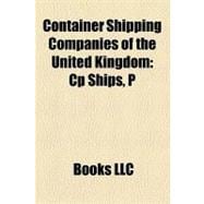 Container Shipping Companies of the United Kingdom : Cp Ships, P