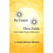 By Grace Thru Faith