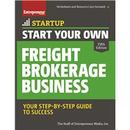 Start Your Own Freight Brokerage Business Your Step-By-Step Guide to Success