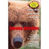 Among Grizzlies Living with Wild Bears in Alaska