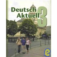 Deutsch Aktuell 3 : Textbook