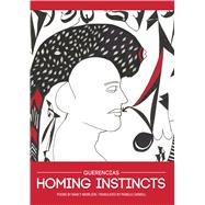 Homing Instincts/Querencias