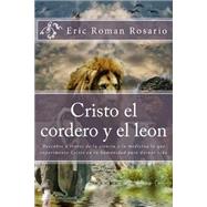 Cristo el cordero y el león / Christ the lamb and the lion