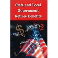 State and Local Government : Retiree Benefits