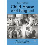 Child Abuse and Neglect: Second Edition