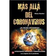 Más allá del coronavirus ¿El fin de los tiempos?