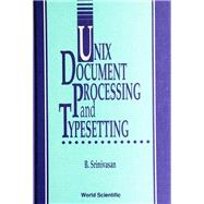 Unix Document Processing and Typesetting