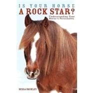 Is Your Horse a Rock Star?