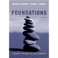 Foundations A Reader for New College Students