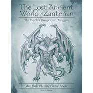 The Lost Ancient World of Zanterian D20 Role Playing Game Book