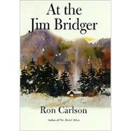 At the Jim Bridger : Stories