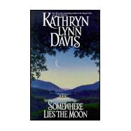 Somewhere Lies the Moon