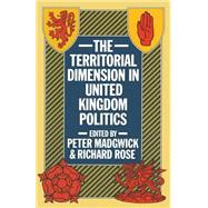 The Territorial Dimension in United Kingdom Politics