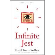 Infinite Jest (20th Anniversary Edition) A Novel,9780316306058