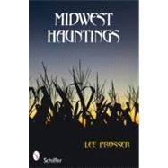 Midwest Hauntings