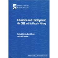 Education And Employment: The Dfee And Its Place in History