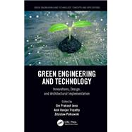 Green Engineering and Technology