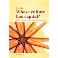 Whose Culture Has Capital?