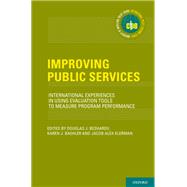 Improving Public Services International Experiences in Using Evaluation Tools to Measure Program Performance