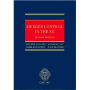 Merger Control in the EU Law, Economics and Practice