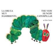 La oruga muy hambrienta/The Very Hungry Caterpillar bilingual board book