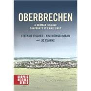 Oberbrechen: A German Village Confronts its Nazi Past,9780197566060
