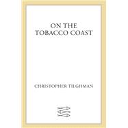 On the Tobacco Coast