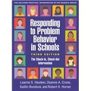 Responding to Problem Behavior in Schools The Check-In, Check-Out Intervention