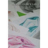 Michael Andrew Law, the Early Years