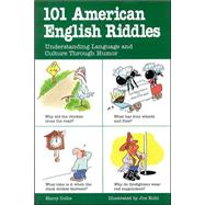 101 American English Riddles Understanding Language and Culture Through Humor