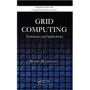 Grid Computing: Techniques and Applications