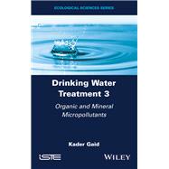 Drinking Water Treatment, Organic and Mineral Micropollutants