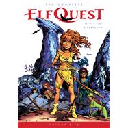 The Complete ElfQuest Volume 5
