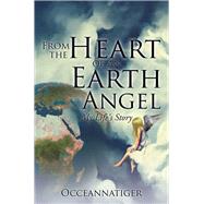 From the Heart of an Earth Angel