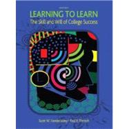 Learning to Learn : The Skill and Will of College Success