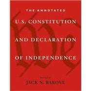 The Annotated U.s. Constitution and Declaration of Independence