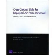 Cross-Cultural Skills for Deployed Air Force Personnel Defining Cross-Cultural Performance