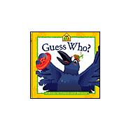 Guess Who? : A Book of Colors and Shapes