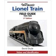 Warman's Lionel Train Field Guide, 1945-1969