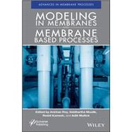 Modeling in Membranes and Membrane-based Processes