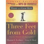 Three Feet from Gold: Turn Your Obstacles into Opportunities, Library Edition