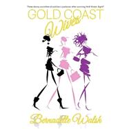 Gold Coast Wives